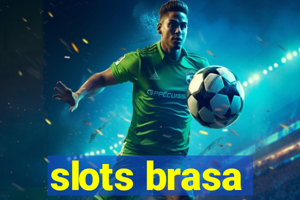 slots brasa